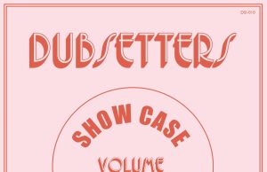 Dubsetters “Showcase Volume 1” (Dub & Sound International)