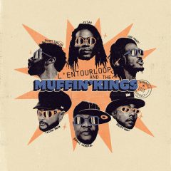 L’Entourloop – Muffin Kings