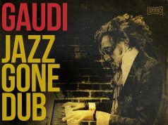 Gaudi “Jazz Gone Dub” (Dubmission Records)