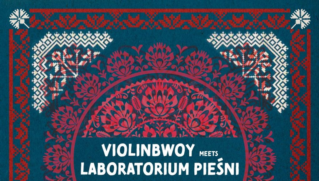 Violinbwoy meets Laboratorium Pieśni