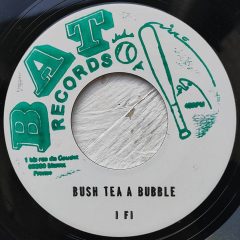 I Fi – Bush Tea A Bubble