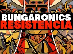 Bungaronics – Bungalo Dub meets Vibronics “Resistencia” – Out now!