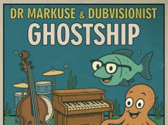 Dr. Markuse & Dubvisionist “Ghostship” (Perkussion & Elektronik)