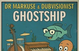 Dr. Markuse & Dubvisionist “Ghostship” (Perkussion & Elektronik)