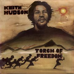 Keith Hudson – Torch Of Freedom