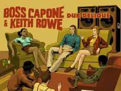 Boss Capone and Keith Rowe “Dub Delique” (Aggrobeat Records)