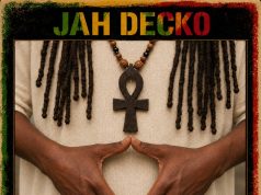 Jah Decko “Love Who Loves You Back” (Dredda Records)